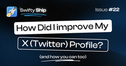 How did I improve my X (Twitter) Profile? (and how you can too)